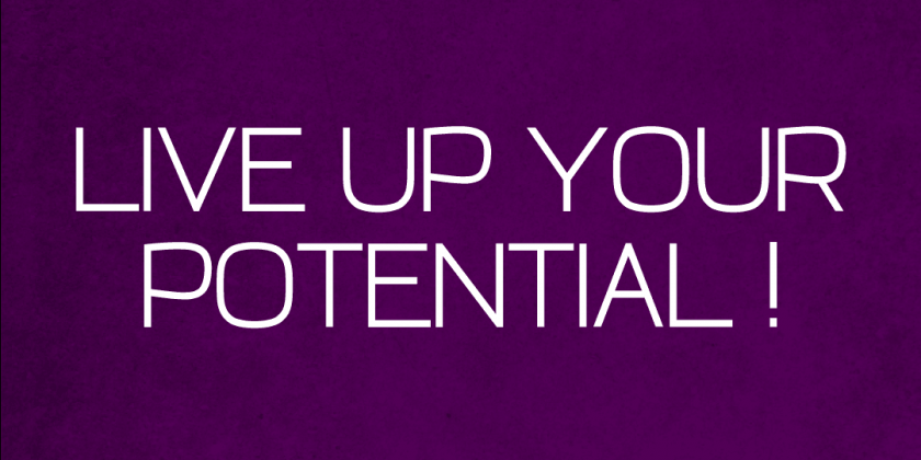 [Poster]Live Up Your Potential