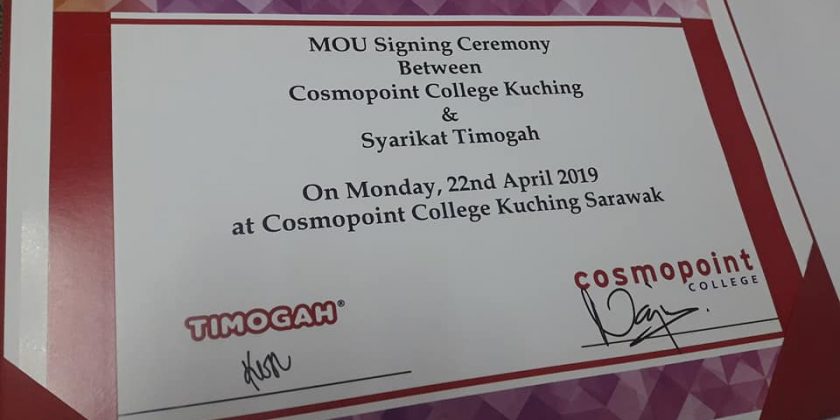 TIMOGAH : MOU Signing Ceremony between Cosmopoint College Kuching & Syarikat TIMOGAH