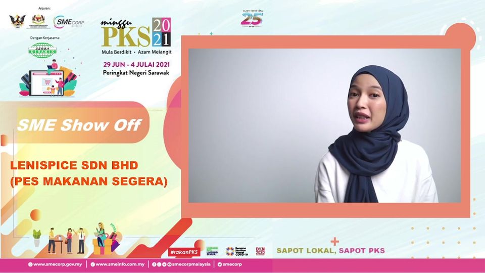 SAPOT LOKAL, SAPOT PKS 

SESI SME SHOW OFF 

Bersama

 LENISPICE SDN BHD 

Tujua…