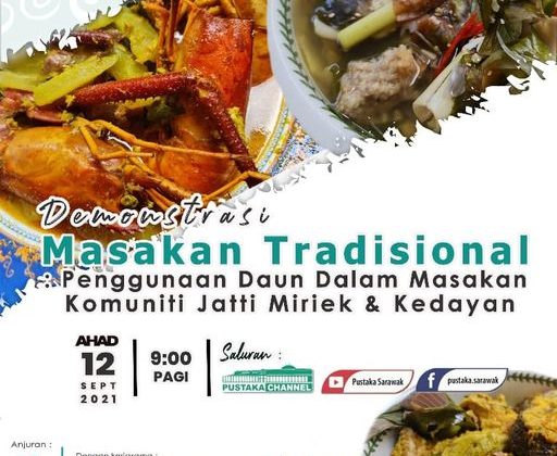 Demonstrasi Masakan Tradisional : Penggunaan Daun Dalam Masakan Jatti Miriek & K…