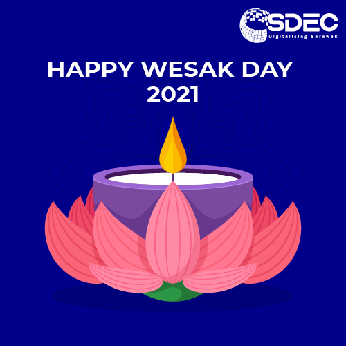 Have a blessed Wesak Day #SarawakDigital