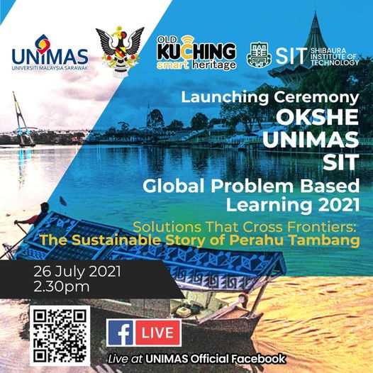 UNIMAS GLOBAL High Impact Projects (#UGHIPS): the UNIMAS and Old Kuching Smart …