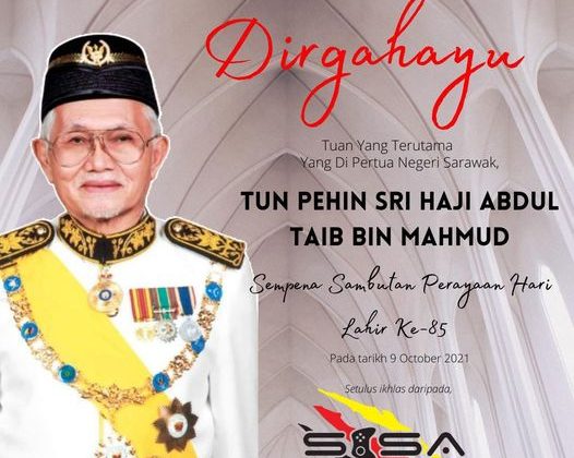 Selamat Ulangtahun yang ke-85 kepada Tun Pehin Sri Haji Abdul Taib Mahmud, Tuan …