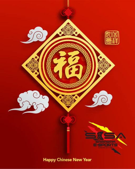 SARAWAK ESPORTS ASSOCIATION (SESA) wishes all the Sarawakian Happy Chinese New Y…